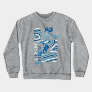 High wave Surf Riders Crewneck Sweatshirt